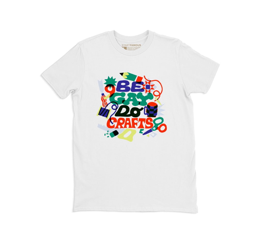 TSHIRT: Be Gay Do Crafts - Hamilton Craft Studios - HCS Product